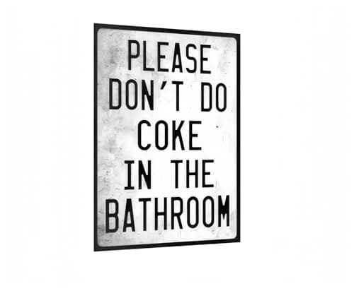 Carastora Vintage Metal Tin Sign Funny Sarcastic Party Wall Art Decor Signs Funny Bathroom Rules Sign, "Please Don’t Do Coke in the Bathroom" Metal Plaque, 8x12 Inch Wall Art for Home, Dorm, Bar, Fun Restroom Decor